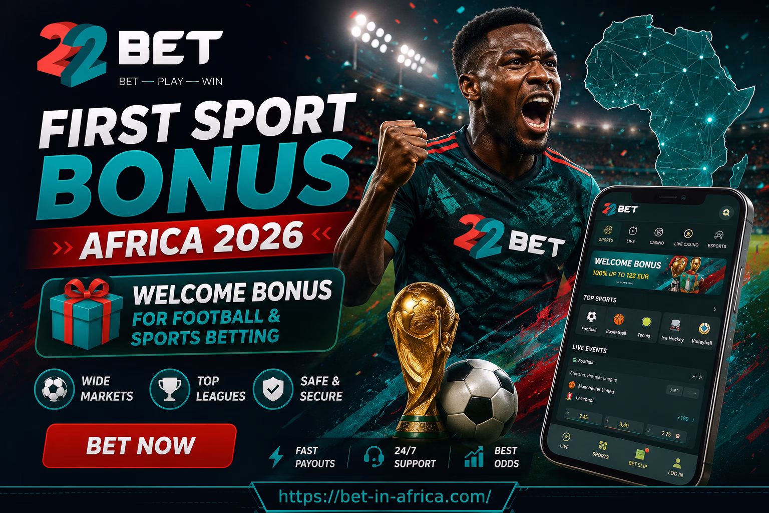 22Bet First Sport Bonus Africa 2026 Welcome Bonus for Football & Sports Betting